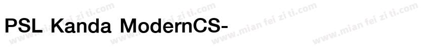 PSL Kanda ModernCS字体转换